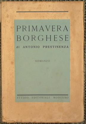 Primavera borghese - Antonio Prestinenza - copertina