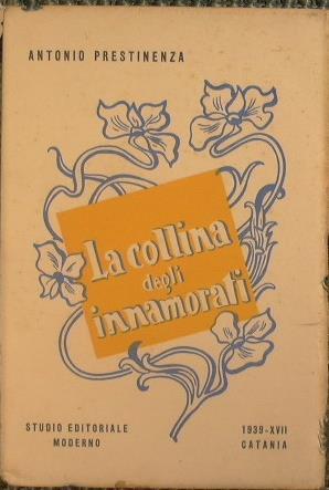 La collina degli innamorati - Antonio Prestinenza - copertina