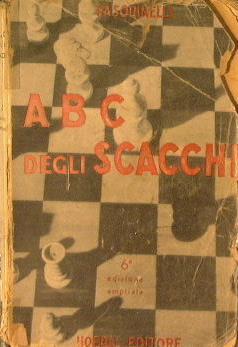 A B C Del Gioco Degli Scacchi - Ugo Pasquinelli - copertina
