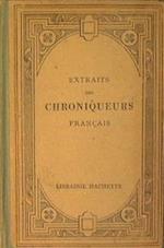 Extraits des Chroniqueurs Francais