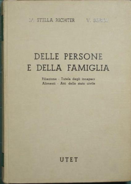 Commentario del Codice Civile. Libro I, tomo II (Titoli VII-XIV) - Delle persone e della famiglia. Filiazione. Tutela degli incapaci. Alimenti. Atti dello stato civile - Mario Richter Stella - copertina