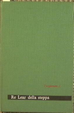 Re Lear della steppa - Ivan Turgenev - copertina