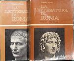 La letteratura di Roma. Disegno storico e antologia con le versioni dell'autore