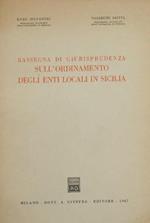 Rassegna di giurisprudenza sull'ordinamento degli enti locali in Sicilia