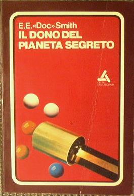 Il dono del pianeta segreto - E. E. Smith - copertina