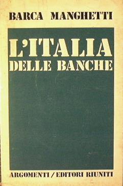 L' Italia delle banche - Barca Manghetti - copertina