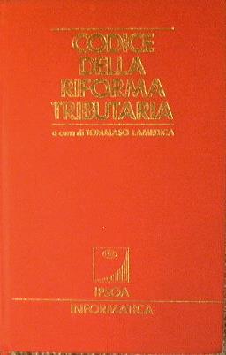 Codice della riforma tributaria 1990 - Tommaso Lamedica - copertina
