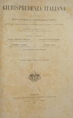 Giurisprudenza italiana e La legge. Vol. LXXIV. Anno 1922. Rivista universale di giurisprudenza e dottrina