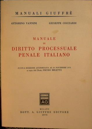 Manuale di diritto processuale penale italiano - Ottorino Vannini - copertina