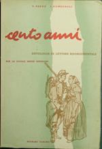Cento anni. Antologia di letture risorgimentali