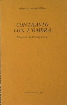Contrasto con l'ombra - Antonio Prestinenza - copertina