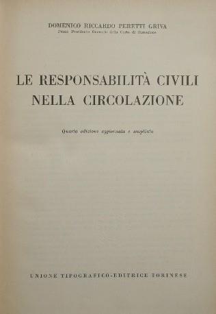 Le responsabilità civili nella circolazione - Domenico Riccardo Peretti Griva - copertina