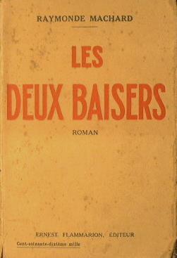 Les Deux Baisers - Raymonde Machard - copertina