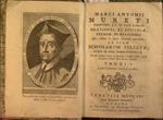 Marci Antonii Mureti. Orationes, et epistolae, necnon praefationes quae exstant in Jacobi Thomasii editionibus, ad usum scholarum selectae atque in duos tomos distributae