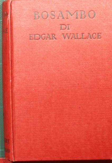 Bosambo. Romanzo - Edgar Wallace - copertina