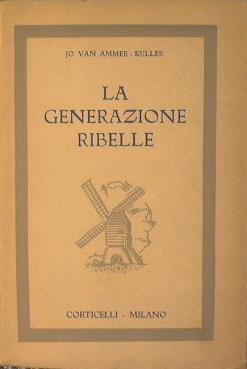 La generazione ribelle - Jo Van Ammer-Juller - copertina