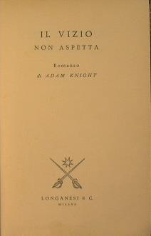 Il vizio non aspetta - Adam Knight - copertina