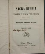 La Sacra Bibbia. Ossia Vecchio e nuovo testamento secondo la volgata