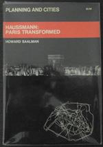 Haussmann: Paris Transformed