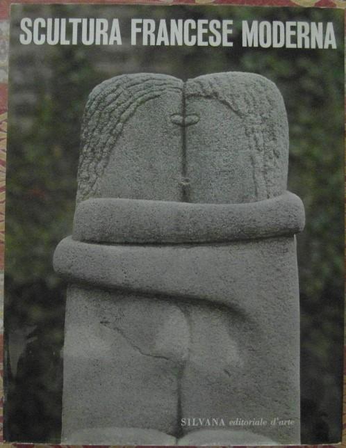 Scultura francese moderna - Giuseppe Marchiori - copertina