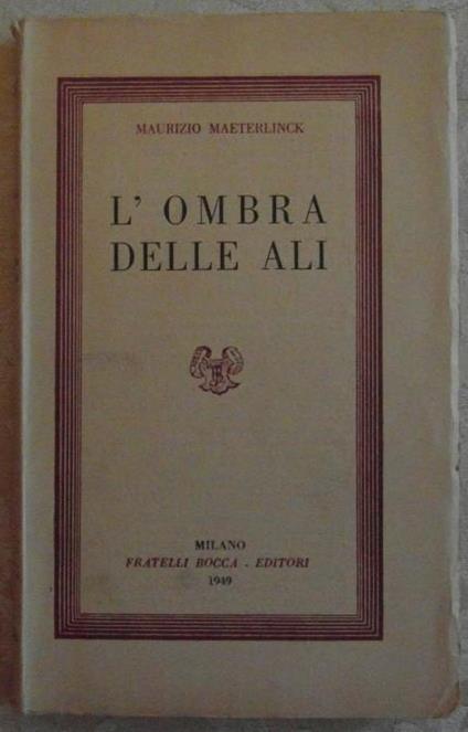 L' ombra delle ali. Problemi dello spirito n. 64 - Maurice Maeterlinck - copertina