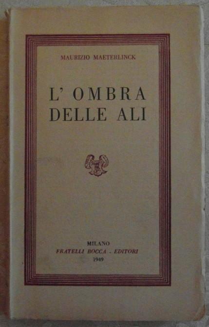 L' ombra delle ali. Problemi dello spirito n. 64 - Maurice Maeterlinck - copertina