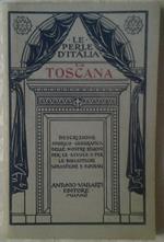 La toscana. Descrizione storico-geografica delle nostre regioni