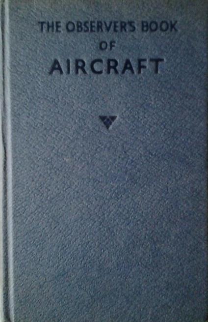 The Observer's Book Of Aircraft. 1978 Edition - William H. Green,Dennis Punnett - copertina