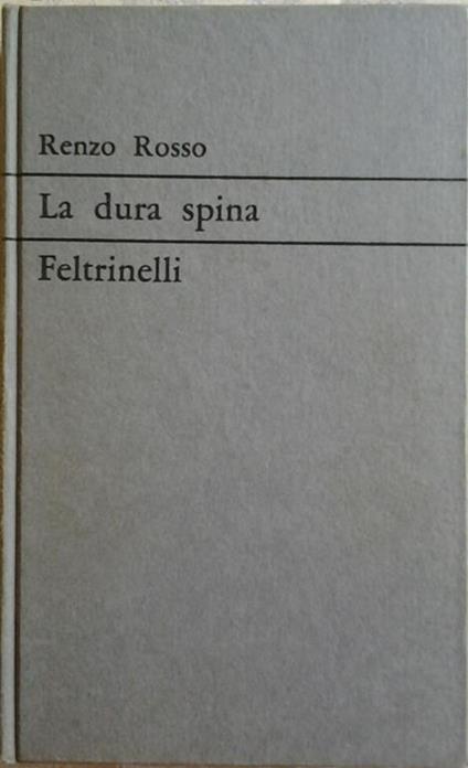 La dura spina - Renzo Rosso - copertina