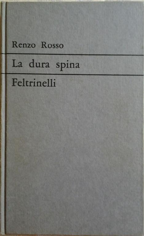 La dura spina - Renzo Rosso - copertina