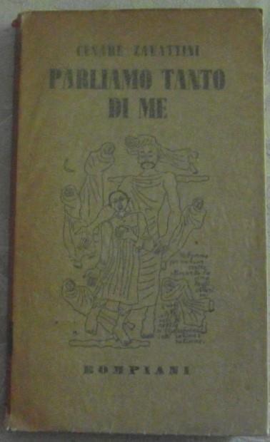 Parliamo tanto di me - Cesare Zavattini - copertina
