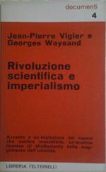 Rivoluzione scientifica e imperialismo. Traduzione di maria luisa rotondi de luigi
