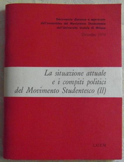 La situazione attuale e I compiti politici del movimento studentesco (ii) - copertina