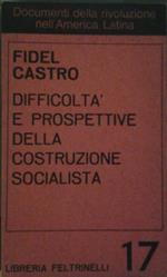 Difficoltà e prospettive della costruzione socialista. Traduzione di raffaele petrillo