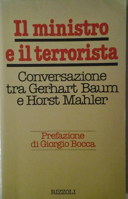 Il ministro e il terrorista. Conversazione fra gerhart baum e horst mahler - copertina