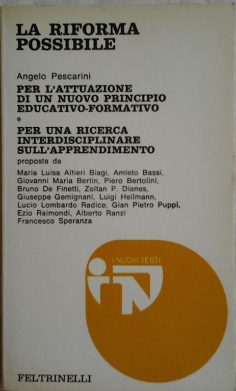 La riforma possibile. Angelo pescarini, per l'attuazione di un nuovo principio educativo-formativo e per una ricerca interdisciplinare sull'apprendimento - copertina