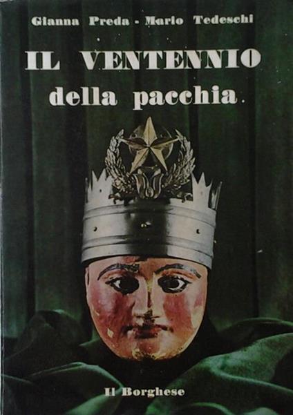 Il ventennio della pacchia - Gianna Preda,Mario Tedeschi - copertina