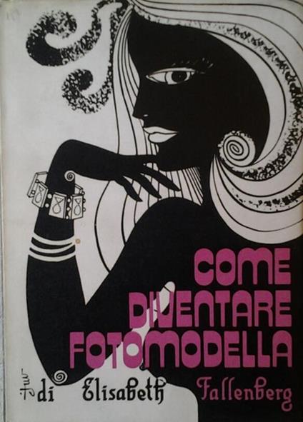 Come diventare fotomodella - Elisabeth Fallenberg - copertina