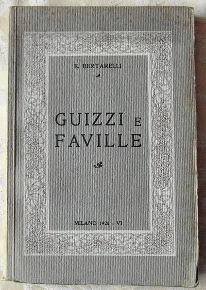 Guizzi E Faville - E. Bertarelli - copertina