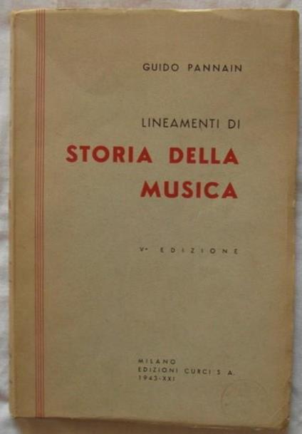 Lineamenti Di Storia Della Musica - Guido Pannain - copertina