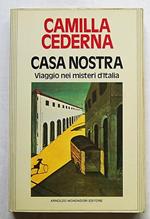Casa nostra. Viaggio nei misteri d'Italia