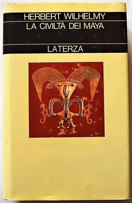 La Civiltà Dei Maya - Herbert Wilhelmy - copertina