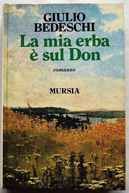 La Mia Erba E' Sul Don - Giulio Bedeschi - copertina