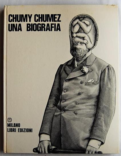 Una Biografia - Chumy Chumez - copertina