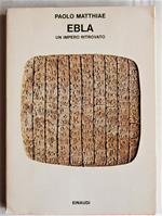 Ebla. Un impero ritrovato
