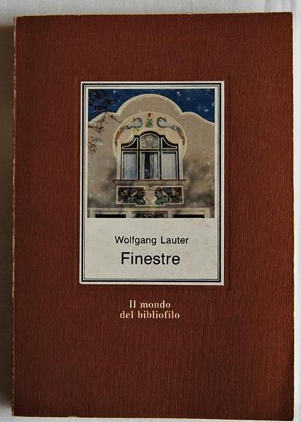 Finestre. Immagini E Prospettive - Wolfgang Lauter - copertina
