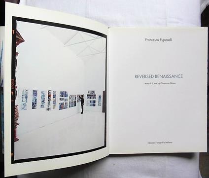 Reversed Renaissance. Testo Di Giovanna Ginex - Francesco Pignatelli - copertina