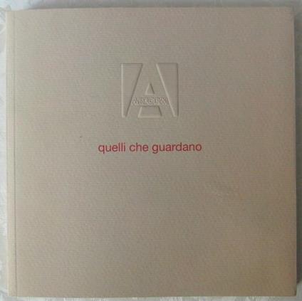 Quelli Che Ti Guardano. Arform 1955 – 2010 - copertina
