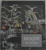 Braque. The Late Works