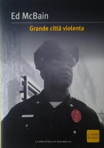 Grande Città Violenta - Ed McBain - copertina